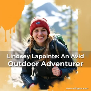 Read more about the article Lindsey Lapointe: An Avid Outdoor Adventurer